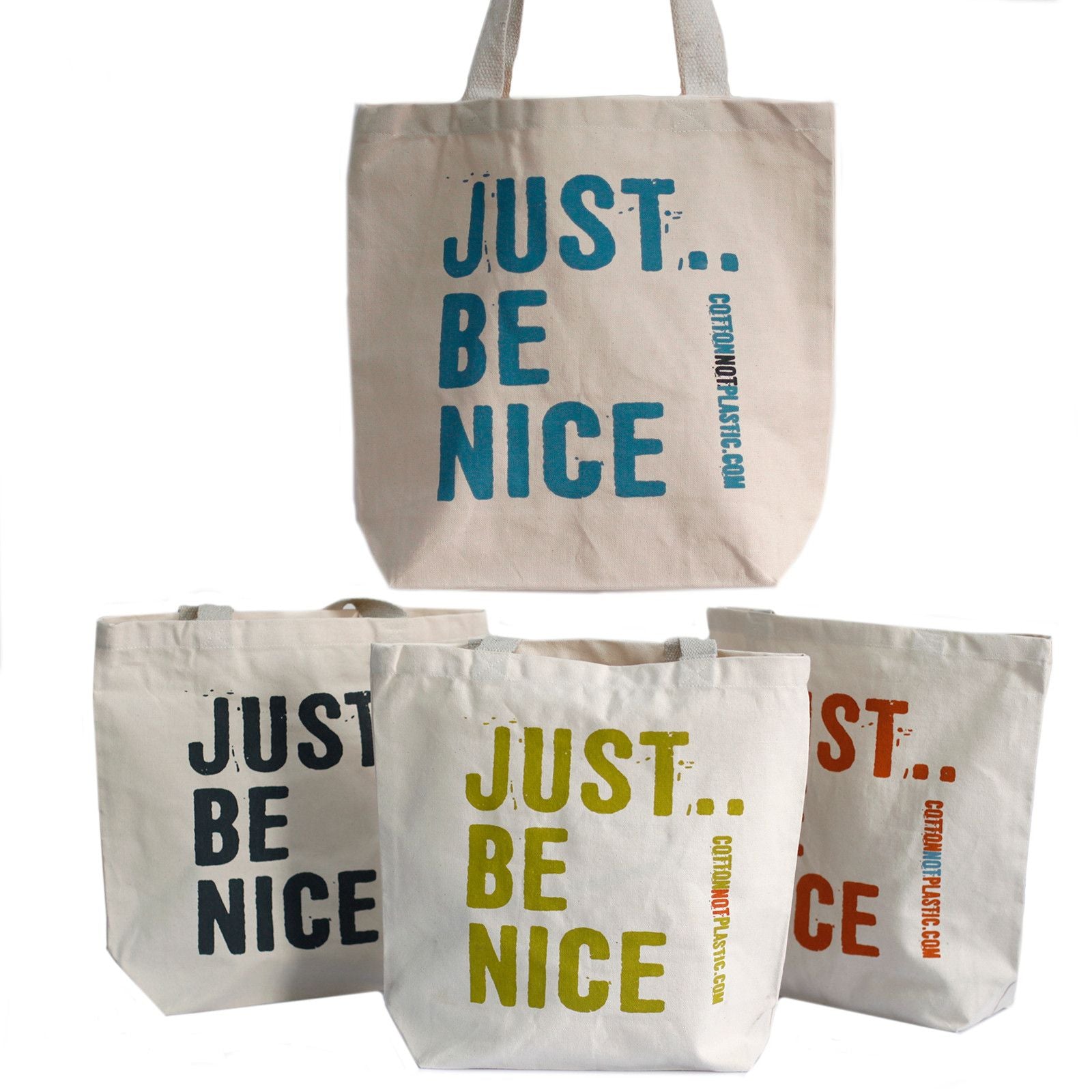 Just Be Nice – choice of 4 colours – image 1