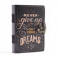 Leather Printed Notebook - Never Give Up On Your Dreams - 17.8×12.7 cm - Luna Panther