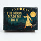 Medium Enamelled Box - The Moon Made me Do It - Luna Panther