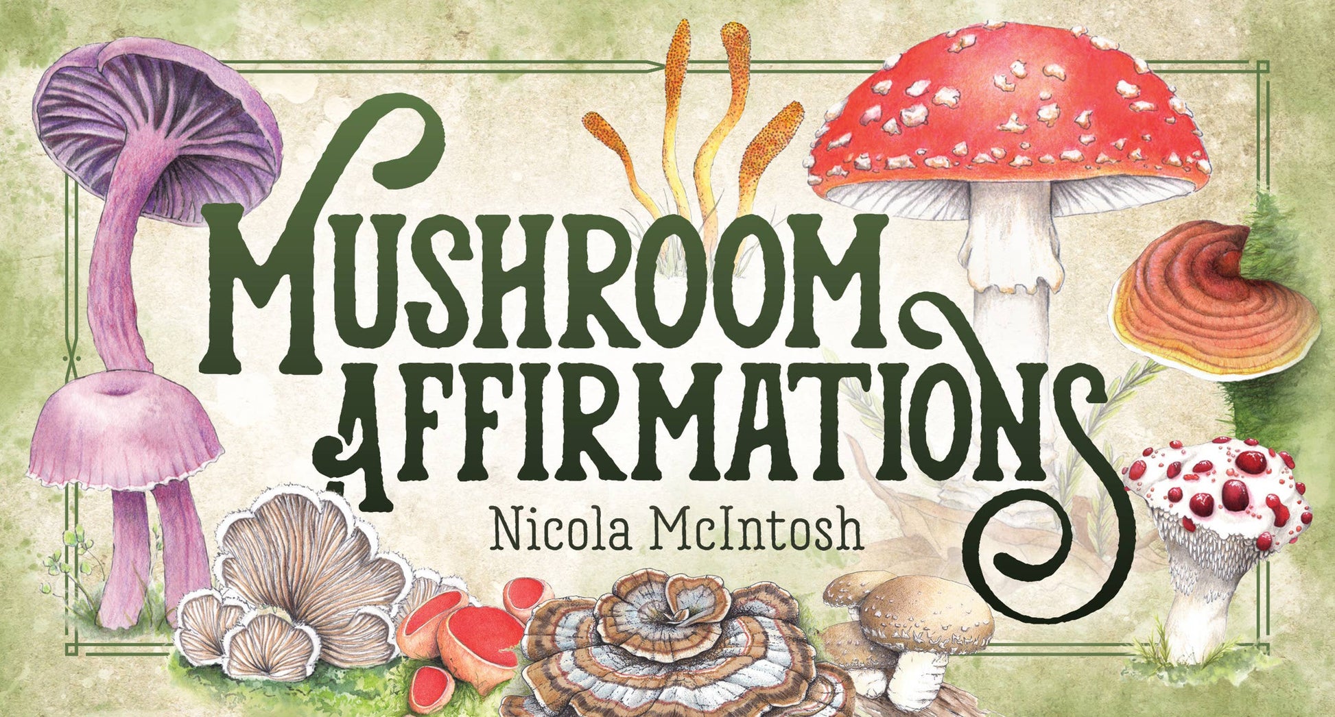 Mushroom Affirmations - Luna Panther
